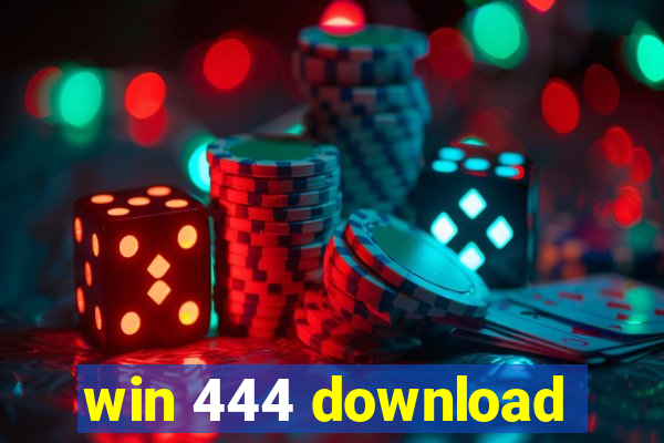 win 444 download